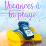 Vacances à la plage